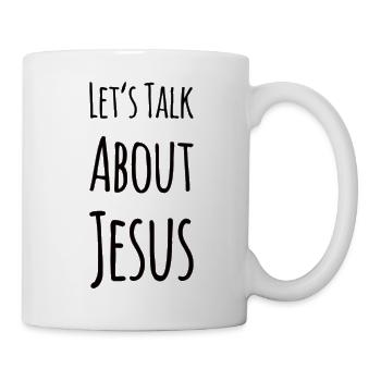 Let's Talk About Jesus - Mug - white - Right
