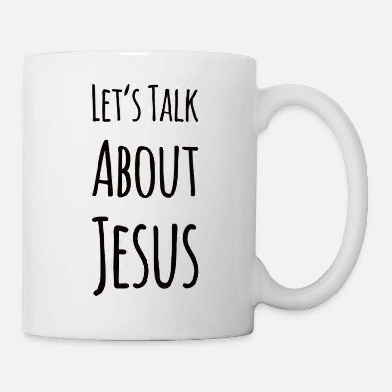 Let's Talk About Jesus - Tasse - Weiß