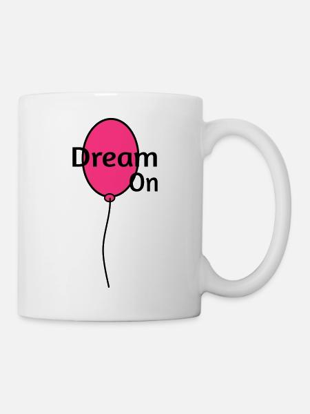 Dream On - Mug - white