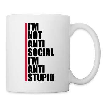 not antisocial anti stupid - Tasse - Weiß - Rechts