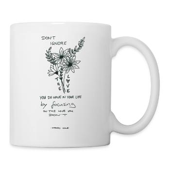 Don´t ignore love - Tasse - Weiß - Rechts