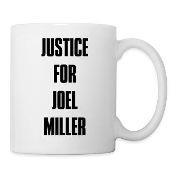 Justice For Joel Miller - Black Text - Mug - white - Right