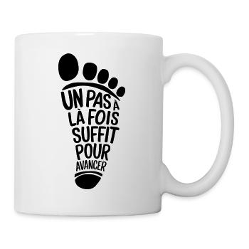 Un pas à la fois suffit pour avancer - Mug blanc - blanc - Droite