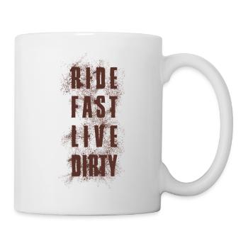 RIDE FAST LIVE DIRTY – MOUNTAIN BIKE - MOTOCROSS - Mug - white - Right