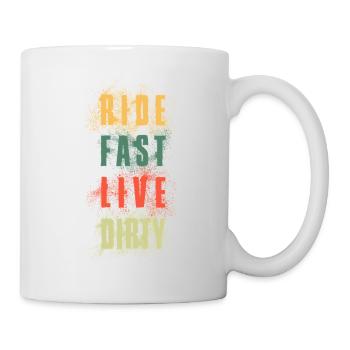 RIDE FAST LIVE DIRTY – MOUNTAIN BIKE - MOTOCROSS - Mug - white - Right