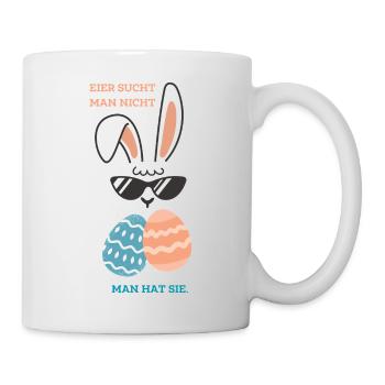 Eier hat man – Lustiges Oster Geschenk für Männer - Tasse - Weiß - Rechts
