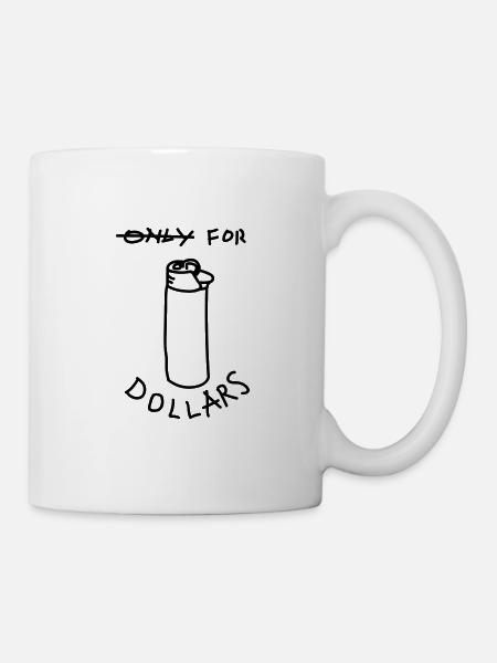 Only for Dollars - Tasse - Weiß