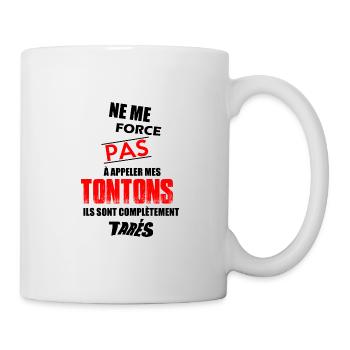 Ne me force pas à appeler mes tontons - Mug blanc - blanc - Droite