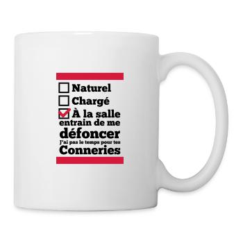 Naturel -chargé- à la salle entrain de me défoncer - Mug blanc - blanc - Droite