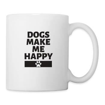 Dogs make me happy - Tasse - Weiß - Rechts