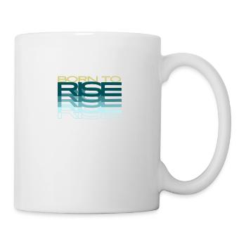 Born to rise up - Mug - white - Right