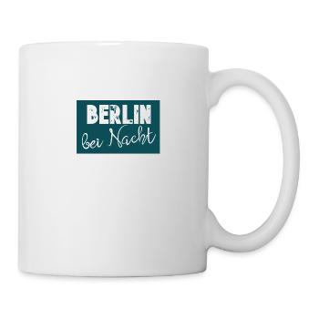 Berlin bei Nacht - Tasse - Weiß - Rechts