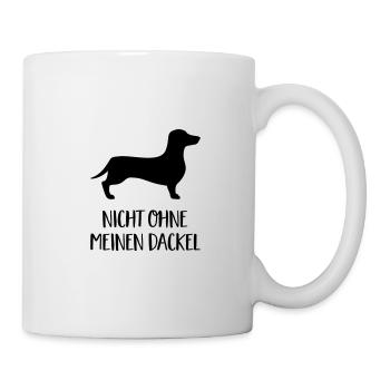 Nicht ohne meinen Dackel - Tasse - Weiß - Rechts