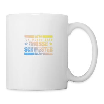 Ich werde Bald Schwester - Tasse - Weiß - Rechts
