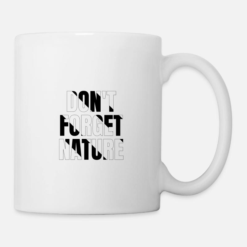 Don't forget nature - Mug - white