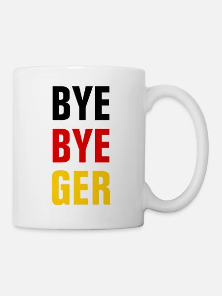 BYE BYE GERMANY - AUSWANDERN - AUSWANDERER - Tasse - Weiß