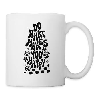 Do What Makes You Happy Retro Spruch - Tasse - Weiß - Rechts