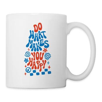 Do What Makes You Happy Retro Spruch - Tasse - Weiß - Rechts
