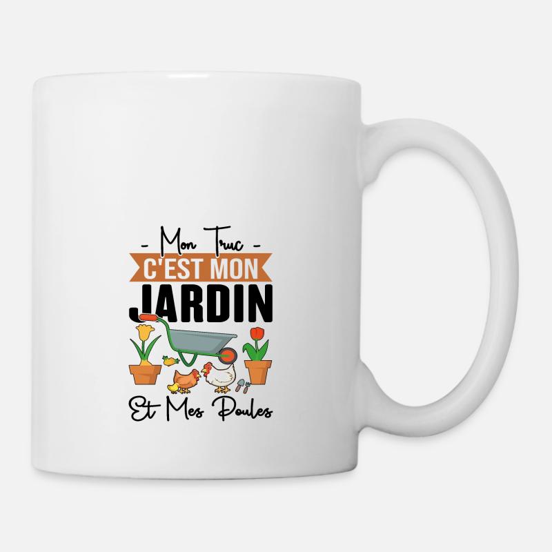 Mon Truc C'est Mon Jardin Et Mes Poules Cadeau - Mug blanc - blanc