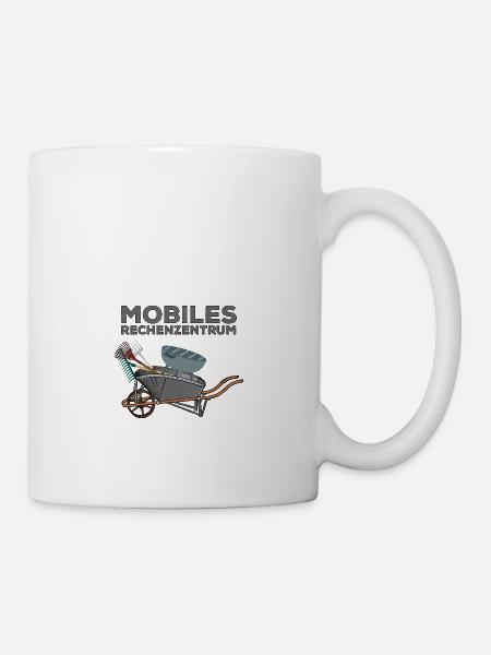 Mobiles Rechenzentrum Mobiles Datenzentrum Mobiles - Tasse - Weiß