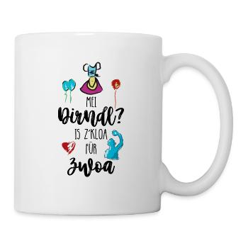 Mei Dirndl? is zkloa for zwoa - Mug - white - Right