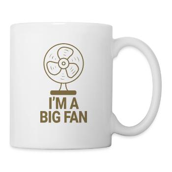 I'm a big fan - Tasse - Weiß - Rechts