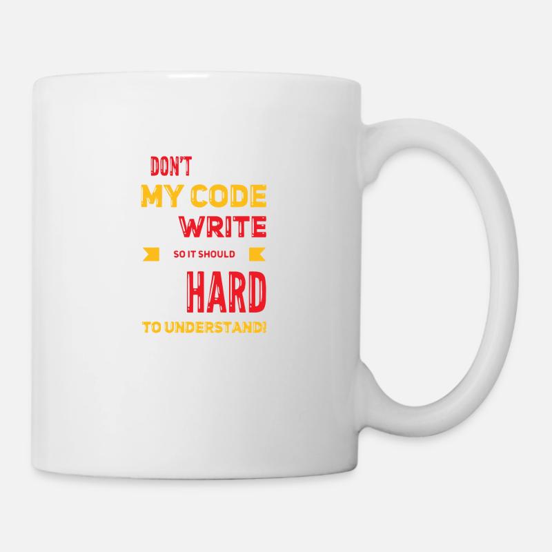 I Don't Comment My Code - Tasse - Weiß