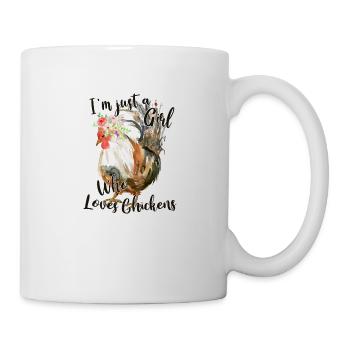 I m Just a Girl Who Loves Chickens - Mug - white - Right