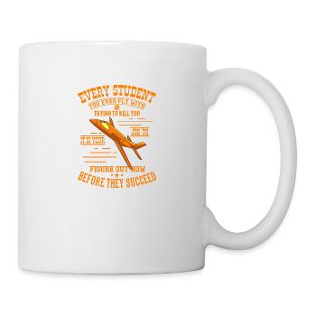 TRY TO KILL YOU Piloten Geschenk Für Fluglehrer - Tasse - Weiß - Rechts