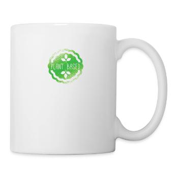 plant based veganer - Tasse - Weiß - Rechts