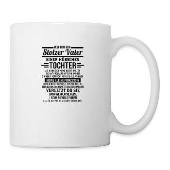 Stolzer Vater Geschenk Tochter Papa Spruch - Tasse - Weiß - Rechts