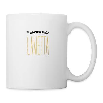 früher war mehr lametta Weihnachtsbaum Spruch - Tasse - Weiß - Rechts