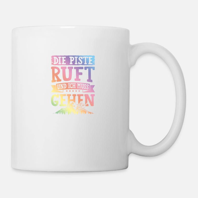 Die Piste Ruft - Tasse - Weiß