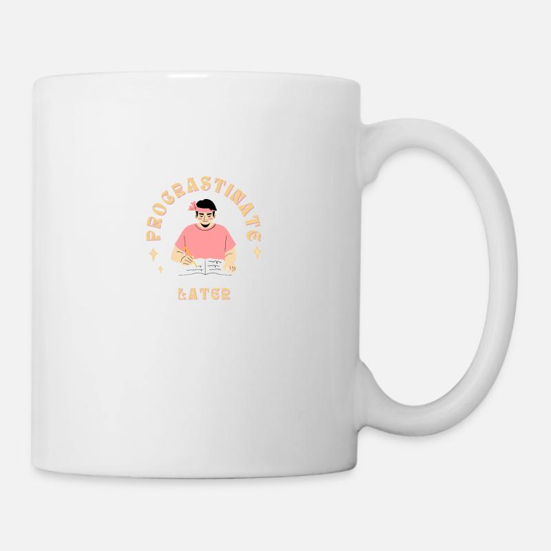 Procrastiner plus tard - Mug blanc - blanc