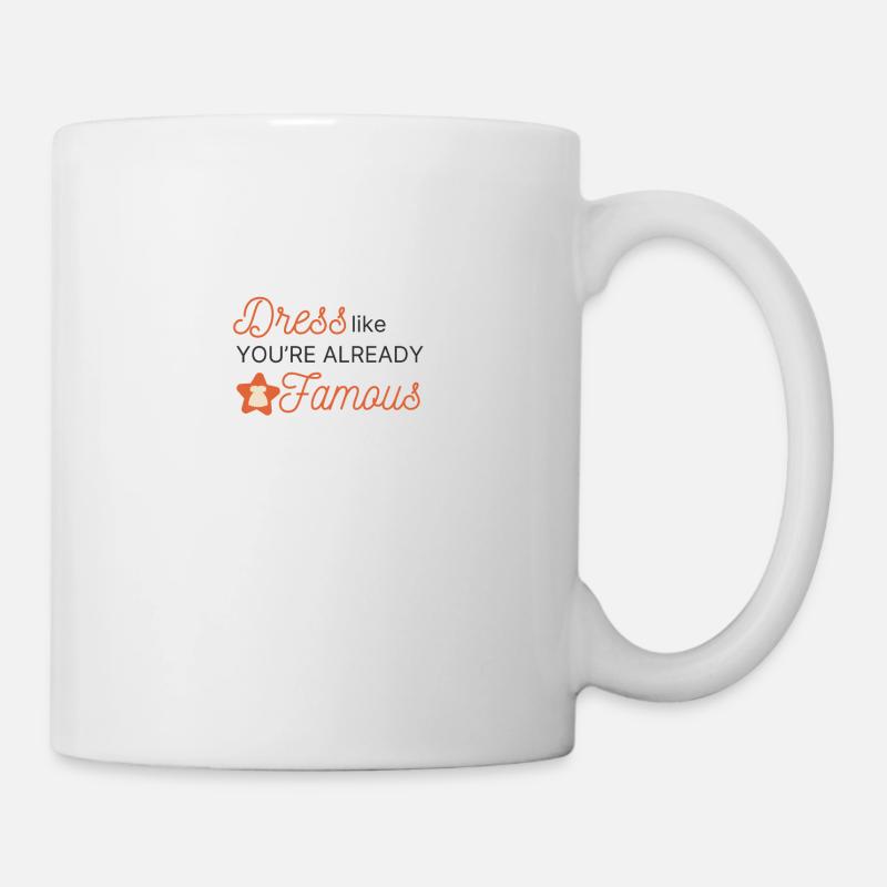 Comme si vous étiez déjà célèbre - Mug blanc - blanc