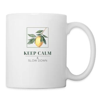 Keep Calm & Slow Down - Tasse - Weiß - Rechts