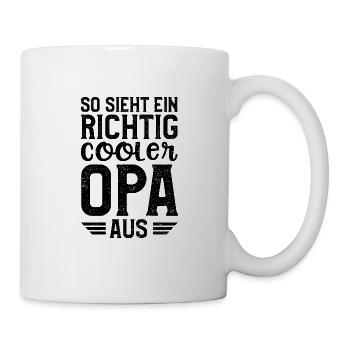 So Sieht Ein Richtig Cooler Opa Aus - Opa - Tasse - Weiß - Rechts