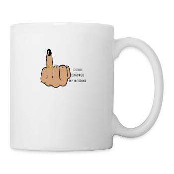 Covid hat meine Hochzeit abgestürzt - Tasse - Weiß - Rechts