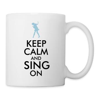 Keep Calm And Sing On - Mug - white - Right