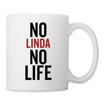 Keine Linda Kein Leben - Tasse - Weiß - Rechts