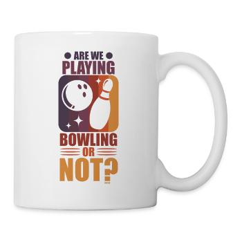 Bowlen wir oder nicht? - Tasse - Weiß - Rechts