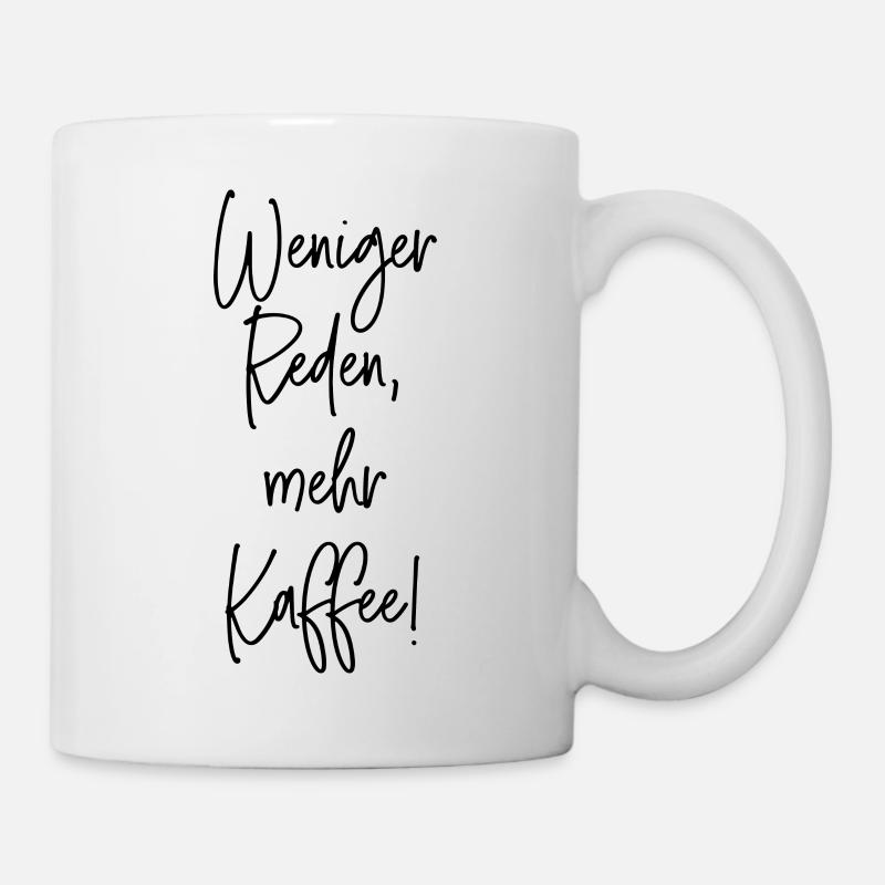 Moins de conversations, plus de café - Mug blanc - blanc