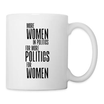More women in politics for more politics for women - Mug - white - Right