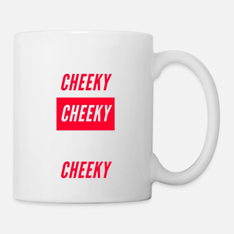 Cheeky Block-Typografie - Tasse - Weiß