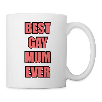 Beste schwule Mutter aller Zeiten - Tasse - Weiß - Rechts