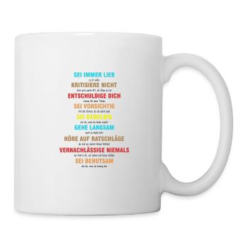 Sei immer lieb zu dir selbst - Spruch - Tasse - Weiß - Rechts