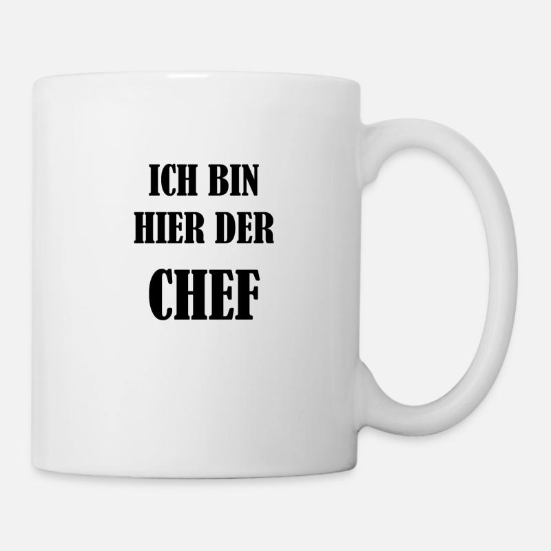 ICH BIN HIER DER CHEF - Tasse - Weiß