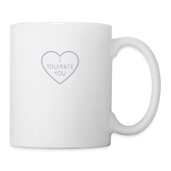 Je vous tolérez ... citations fraîches - Mug blanc - blanc - Droite