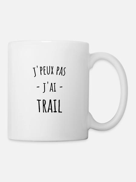 je peux pas j'ai Trail - Mug blanc - blanc