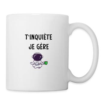 T'inquiète je gère t-shirt astronaute humour - Mug blanc - blanc - Droite
